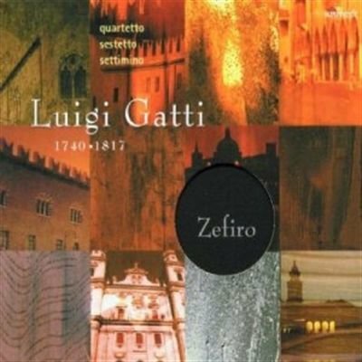 Livrenpoche : Gatti - Musique de chambre - Quartetto, sestetto, concertante - ENSEMBLE ZEFIRO - CD