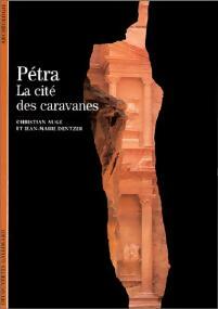 Livrenpoche : Pétra, la cité des caravanes - Christian Augé, Jean-Marie Dentzer - Livre