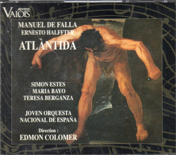 Livrenpoche : Manuel De Falla, Ernesto Halffter -  Simon Estes, María Bayo, Teresa Berganza, Joven Orquesta Nacional de España, Edmon Colomer - Atlántida  - Manuel De Falla, Ernesto Halffter - CD
