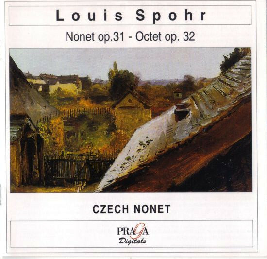 Livrenpoche : Louis Spohr, Czech Nonet - Nonet Op.31 - Octet Op.32 - Louis Spohr, Czech Nonet - CD