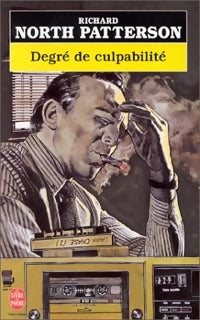 Livrenpoche : Degré de culpabilité - Richard North Patterson - Livre