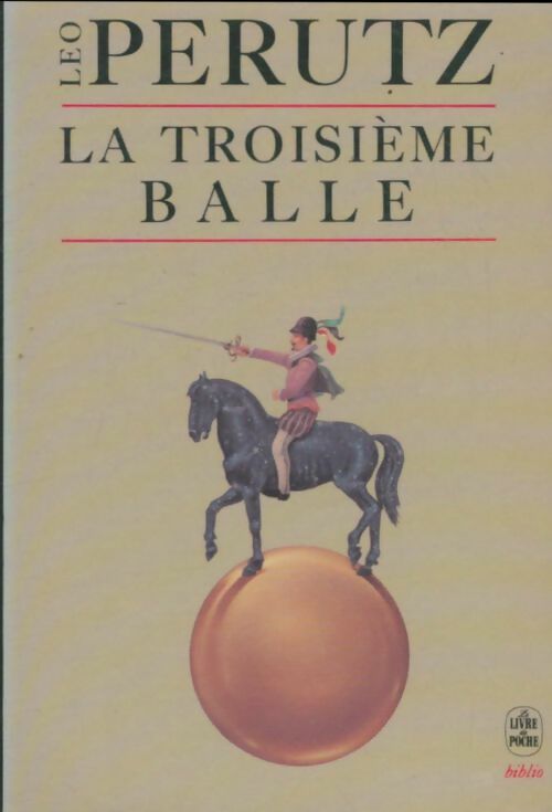 Livrenpoche : La troisième balle - Leo Perutz - Livre