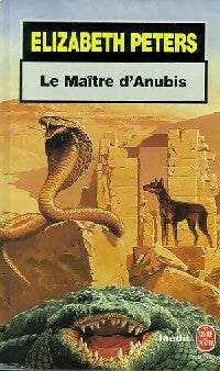 Livrenpoche : Le maître d'Anubis - Elizabeth Peters, -+ - Livre
