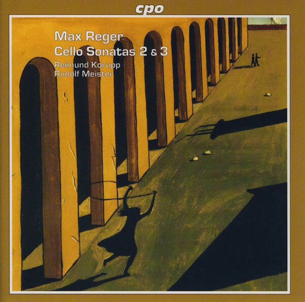 Livrenpoche : Max Reger, Reimund Korupp, Rudolf Meister - Cello Sonatas 2 & 3 - Max Reger, Reimund Korupp, Rudolf Meister - CD