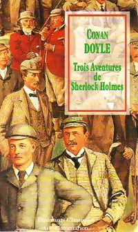 Livrenpoche : Trois aventures de Sherlock Holmes - Arthur Conan Doyle - Livre
