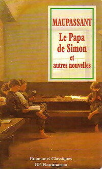 Livrenpoche : Le papa de Simon et autres nouvelles - Guy De Maupassant - Livre