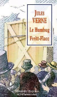Livrenpoche : Le humbug / Frritt-flacc - Jules Verne - Livre