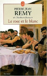 Le rose et le blanc - Pierre-Jean Rémy -  Le Livre de Poche - Livre