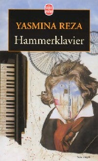 Hammerklavier - Yasmina Reza -  Le Livre de Poche - Livre
