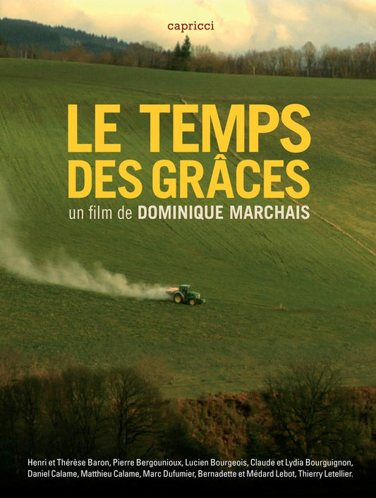 Livrenpoche : Le Temps des grâces - Dominique Marchais - DVD