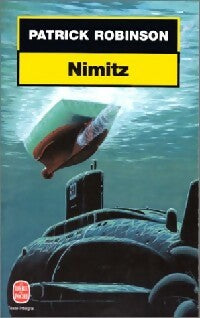 Nimitz - Patrick Robinson -  Le Livre de Poche - Livre