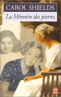 Livrenpoche : La mémoire des pierres - Carol Shields - Livre