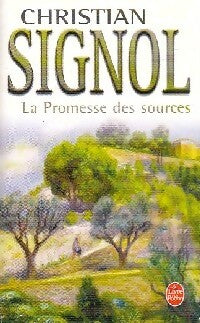 Livrenpoche : La promesse des sources - Christian Signol - Livre