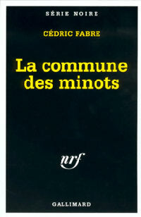 Livrenpoche : La commune des minots - Cédric Fabre - Livre