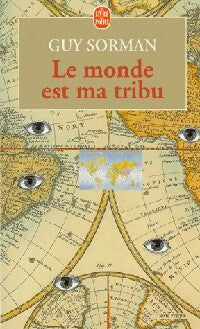 Livrenpoche : Le monde est ma tribu - Guy Sorman - Livre