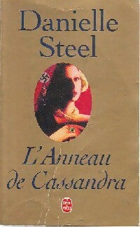 Livrenpoche : L'anneau de Cassandra - Danielle Steel - Livre