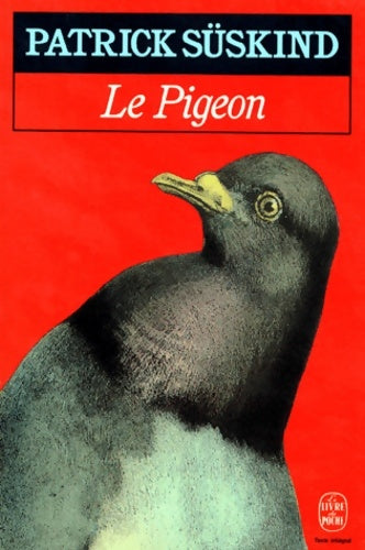 Le pigeon - Patrick Süskind -  Le Livre de Poche - Livre