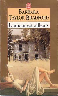 Livrenpoche : L'amour est ailleurs - Barbara Taylor Bradford - Livre
