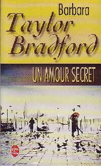Livrenpoche : Un amour secret - Barbara Taylor Bradford - Livre