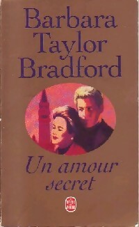 Livrenpoche : Un amour secret - Barbara Taylor Bradford - Livre