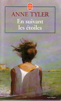 En suivant les étoiles - Anne Tyler - Livre