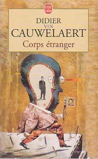 Livrenpoche : Corps étranger - Didier Van Cauwelaert - Livre