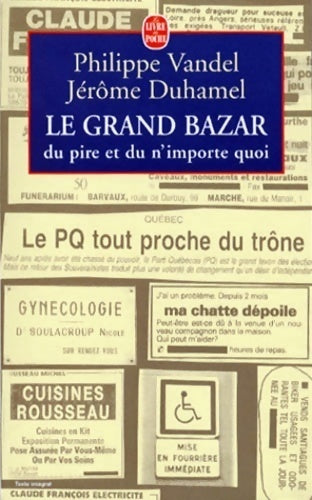 Livrenpoche : Le grand bazar du pire et du n'importe quoi - Philippe Vandel - Livre