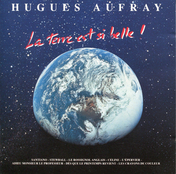 Livrenpoche : Hugues Aufray - La Terre Est Si Belle! - Hugues Aufray - CD