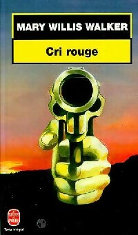 Livrenpoche : Cri rouge - Mary Willis Walker - Livre