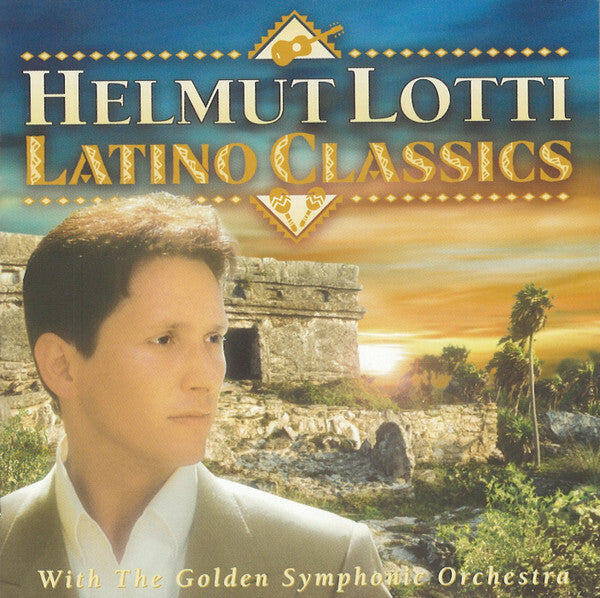 Livrenpoche : Helmut Lotti With The Golden Symphonic Orchestra* - Latino Classics - Helmut Lotti With The Golden Symphonic Orchestra - CD