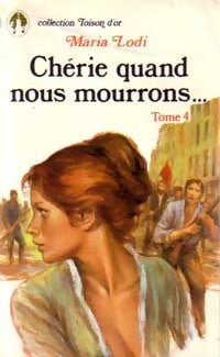 Livrenpoche : Chérie, quand nous mourrons Tome V : Le sang de Paris - Maria Lodi - Livre