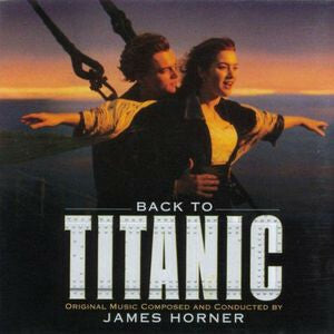 Livrenpoche : James Horner - Back To Titanic (Music From The Motion Picture) - James Horner - CD