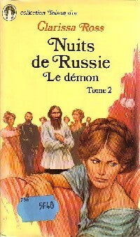 Livrenpoche : Nuits de Russie Tome II : Le démon - Clarissa Ross - Livre