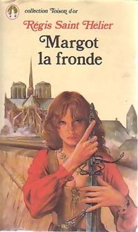 Livrenpoche : Margot la fronde - Régis Saint-Hélier - Livre