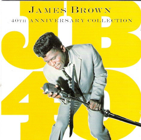 Livrenpoche : James Brown - 40th Anniversary Collection - James Brown - CD