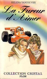 Livrenpoche : La fureur d'aimer - Helena Vancouver - Livre