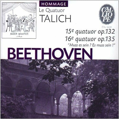Livrenpoche : Beethoven - Quatuors à cordes n° 16 op. 135 & n° 15 op. 132 - Quatuor Talich - CD