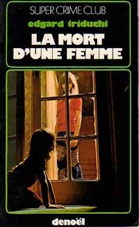 Livrenpoche : La mort d'une femme - Edgard Iriduchi - Livre