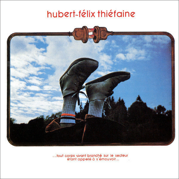Livrenpoche : Hubert-Félix Thiéfaine* - ...Tout Corps Vivant Branché Sur Le Secteur Étant Appelé À S'Émouvoir... - Hubert-Félix Thiéfaine - CD