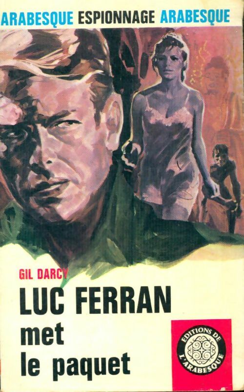 Livrenpoche : Luc Ferran met le paquet - Gil Darcy - Livre