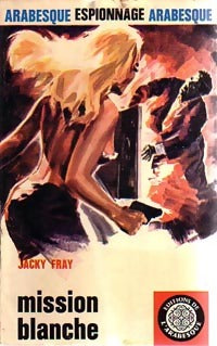 Livrenpoche : Mission blanche - Jacky Fray - Livre