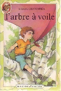 Livrenpoche : L'arbre à voile - Wanda Chotomska - Livre