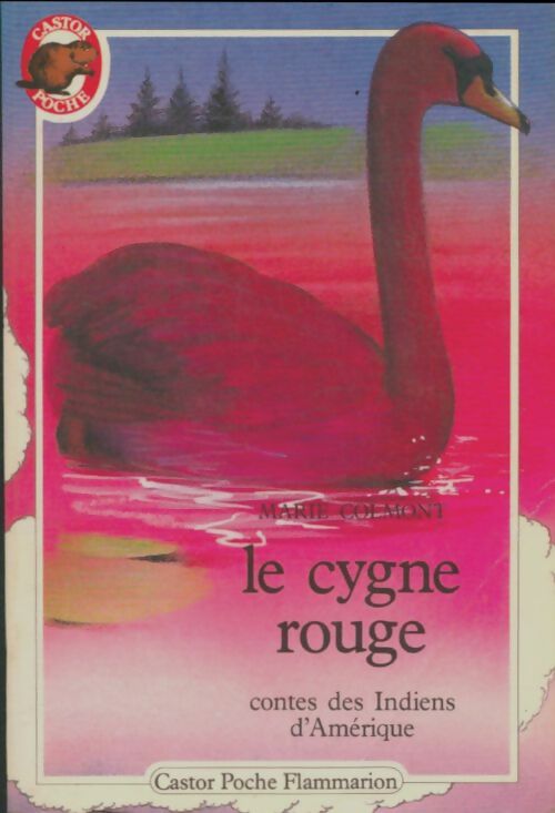Livrenpoche : Le cygne rouge et autres contes - Marie Colmont - Livre