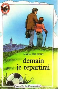 Livrenpoche : Demain je repartirai - Maria-Ewa Letki - Livre