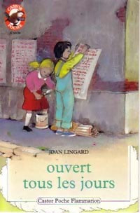 Ouvert tous les jours - Joan Lingard - Livre