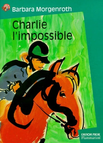 Livrenpoche : Charlie l'impossible - Barbara Morgenroth - Livre