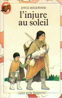 Livrenpoche : L'injure au soleil - Joyce Rockwood - Livre