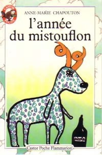 Livrenpoche : L'année du Mistouflon - Anne-Marie Chapouton - Livre