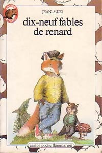 Dix-neuf fables de renard - Jean Muzi -  Castor Poche - Livre