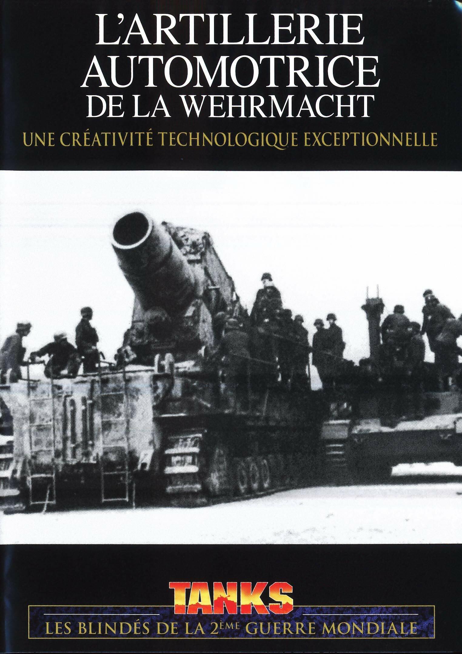Livrenpoche : Artillerie automotrice de la Wehrmacht - XXX - DVD